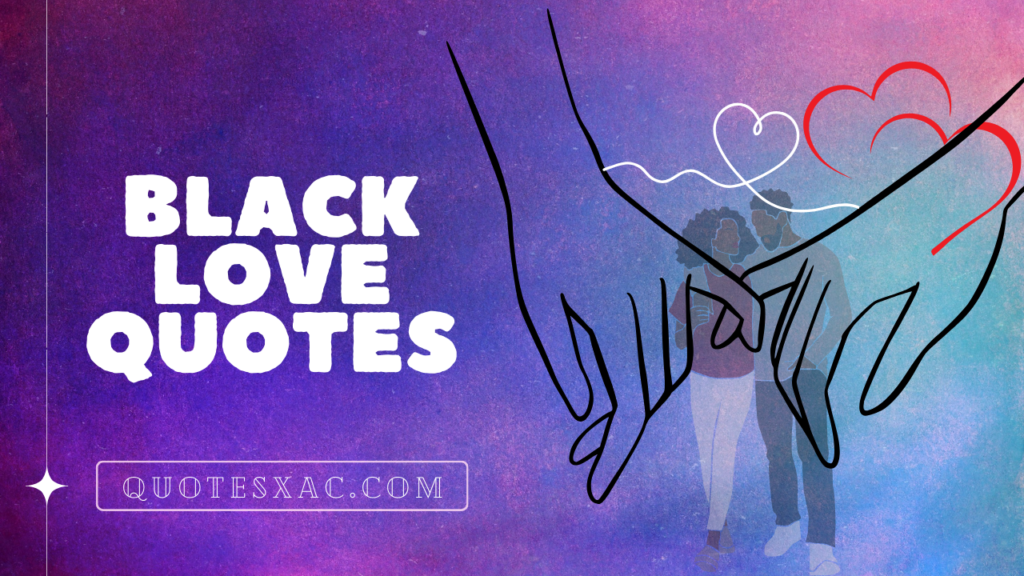 Black love quotes 