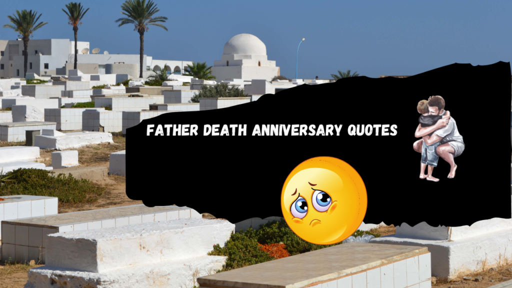 father death anniversary quotes