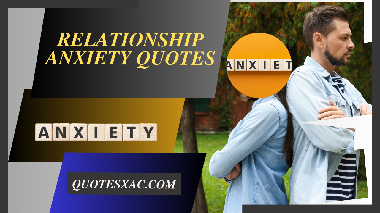 Relationship Anxiety Quotes